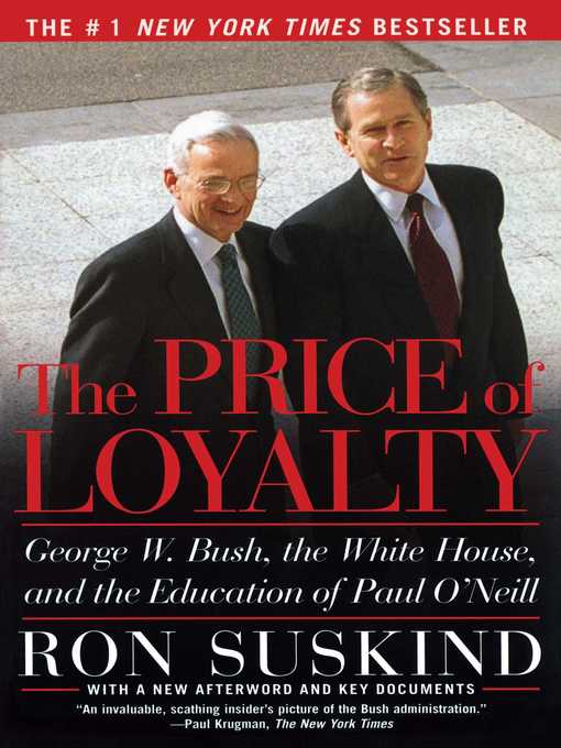 Title details for The Price of Loyalty by Ron Suskind - Wait list